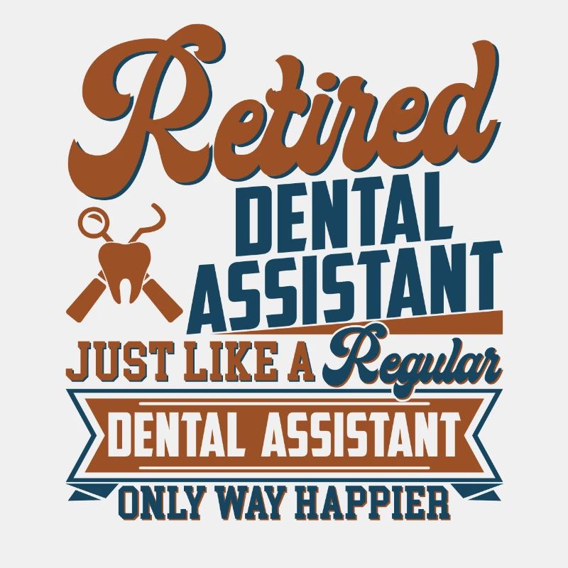 Retired Dental Assistant