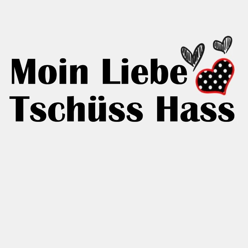 Moin Liebe - Tschüss Hass I Geschenkidee