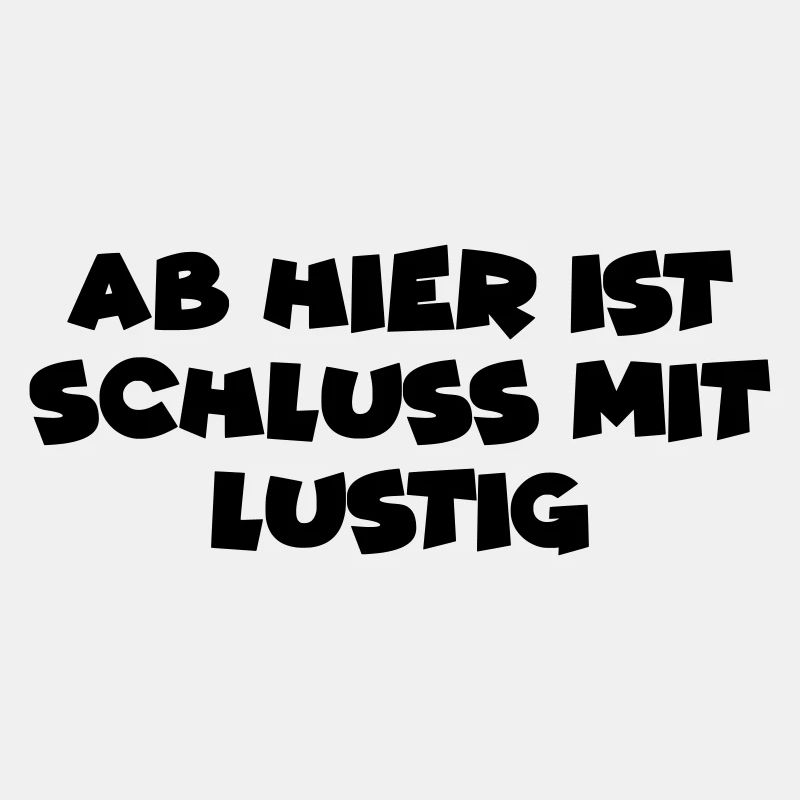 Schluss mit Lustig