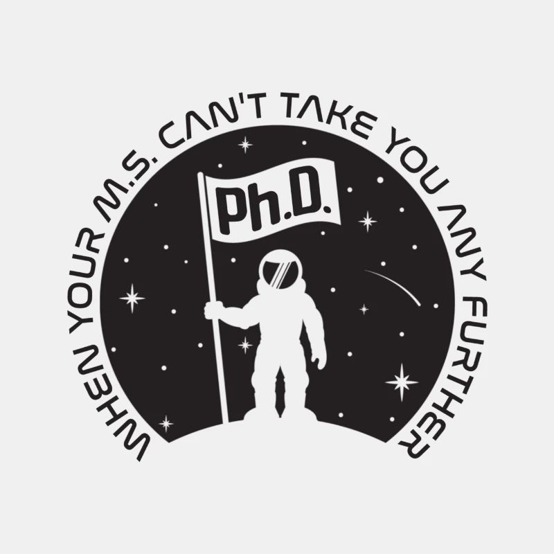 Ph.D. When Your M.S. Can't Take You Any Further