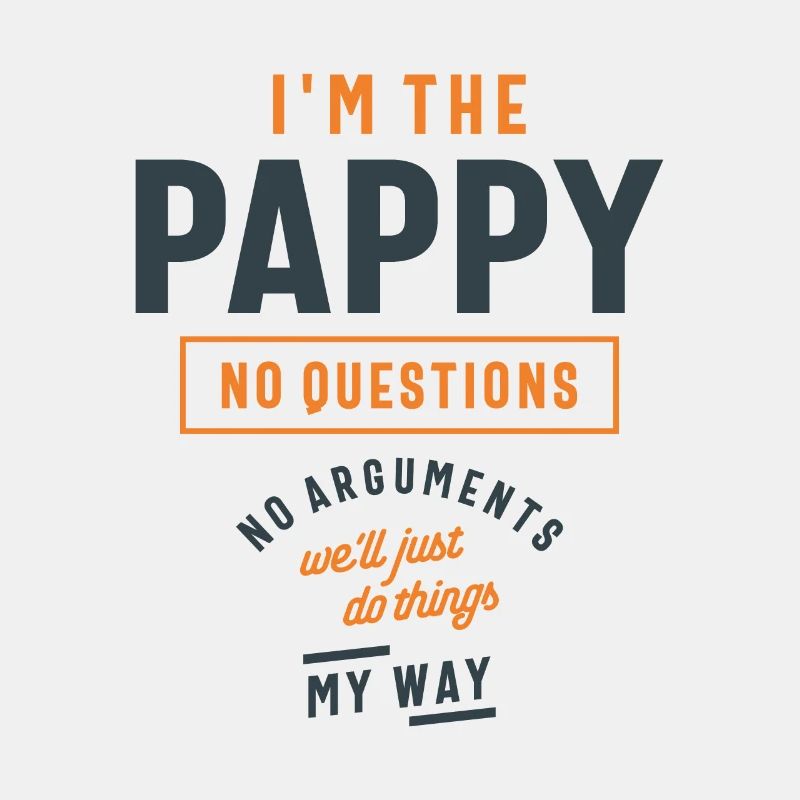 Pappy Power - Mein Weg oder die Autobahn - Papa Opa