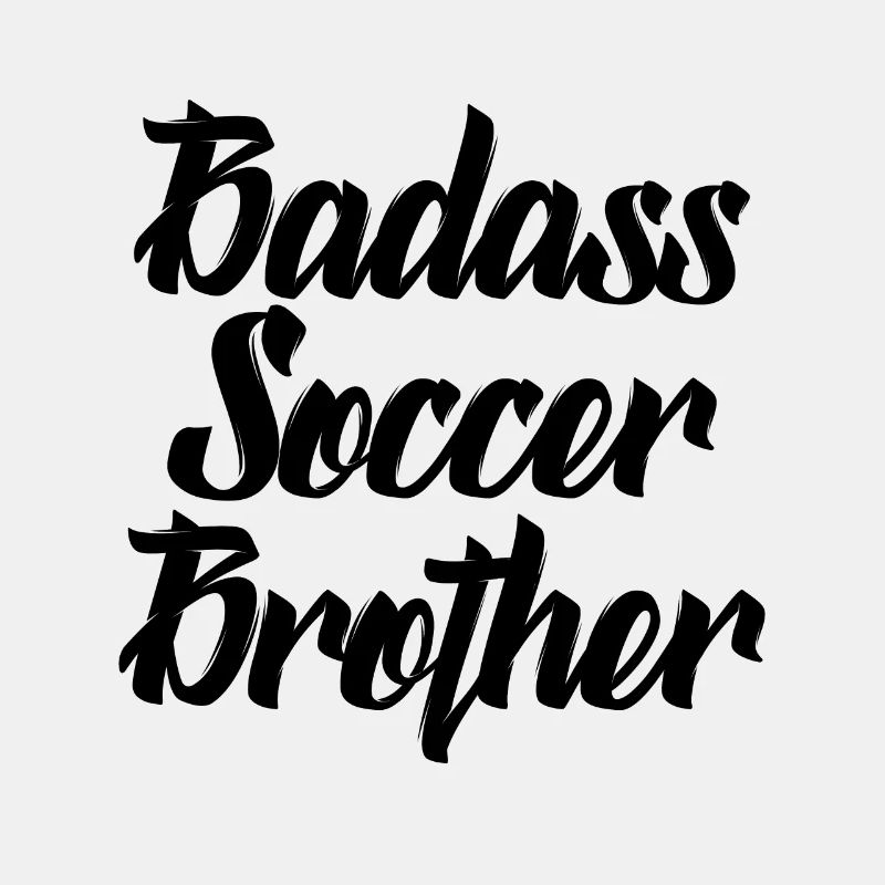 badass soccer brother