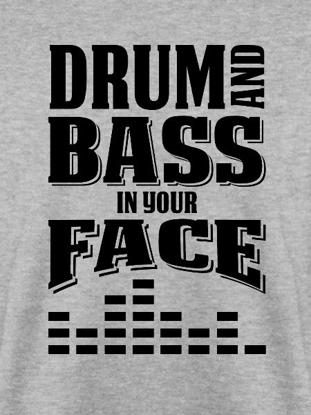 drum and bass spruch