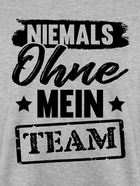 Niemals ohne Team