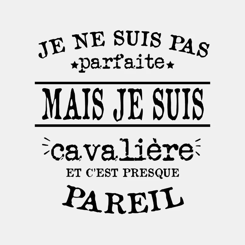 Je Suis Cavalière Parfaite