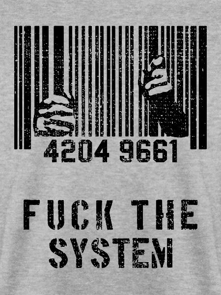 Fuck The System