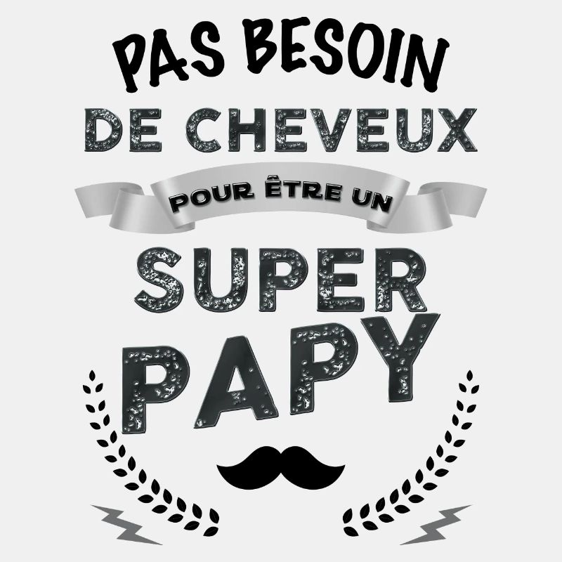 Mon papy Est Chauve Et sper cadeau humour papi