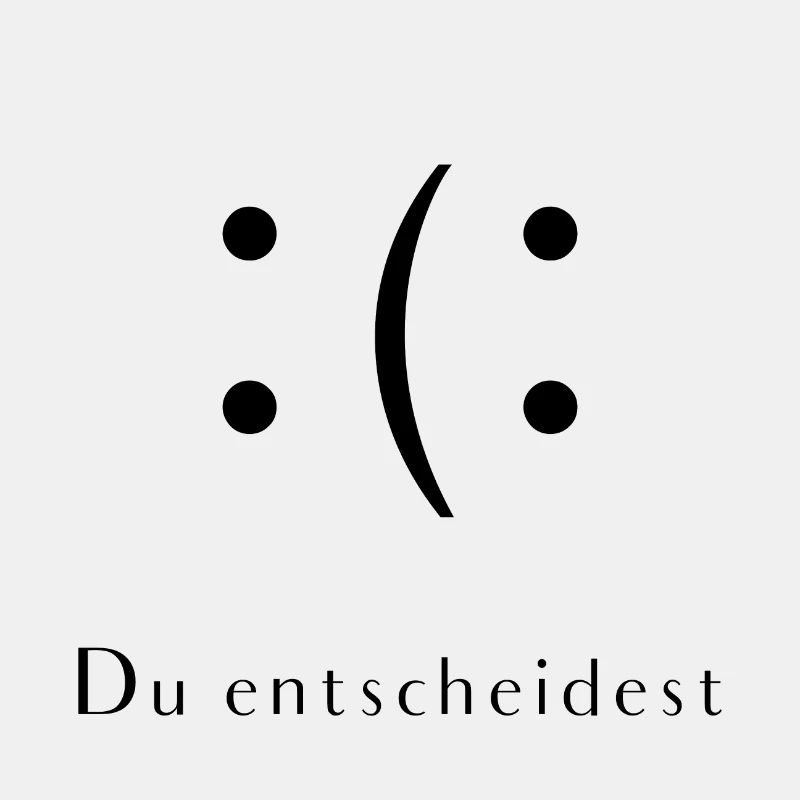 Du entscheidest. Laune T-Shirt - schlecht oder gut