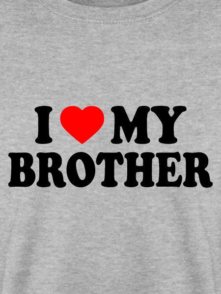 i love my brother