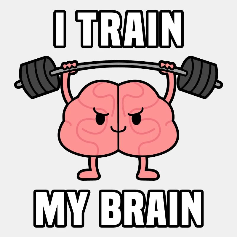 I TRAIN MY BRAIN