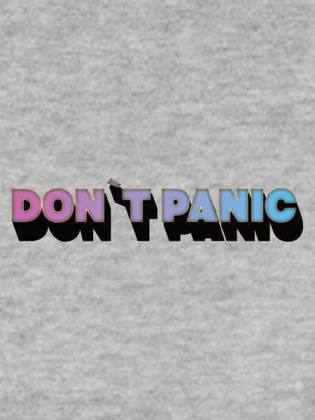 DONT PANIC