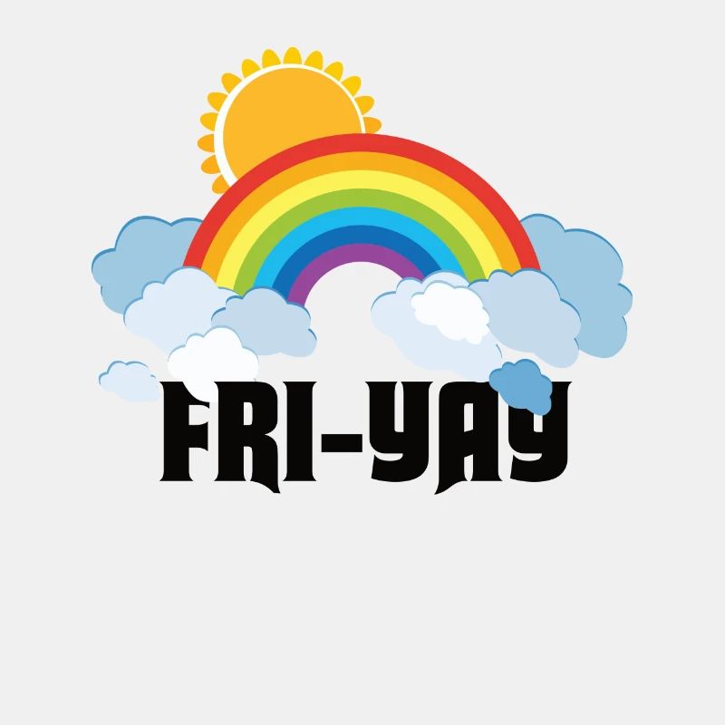 Fri Yay Teachers School Weekend Vibes