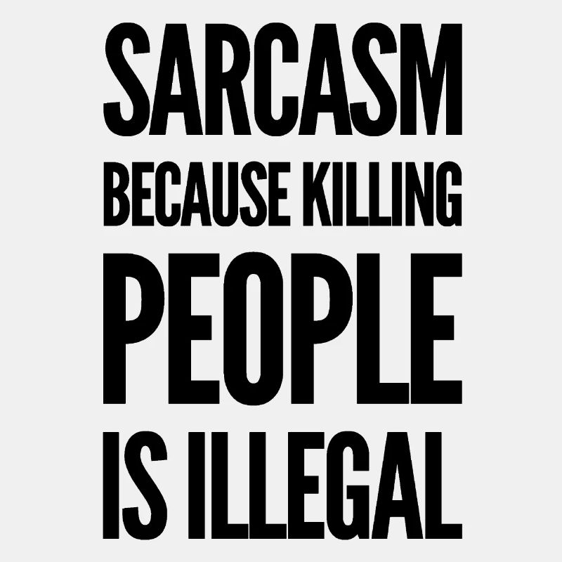 Sarcasm