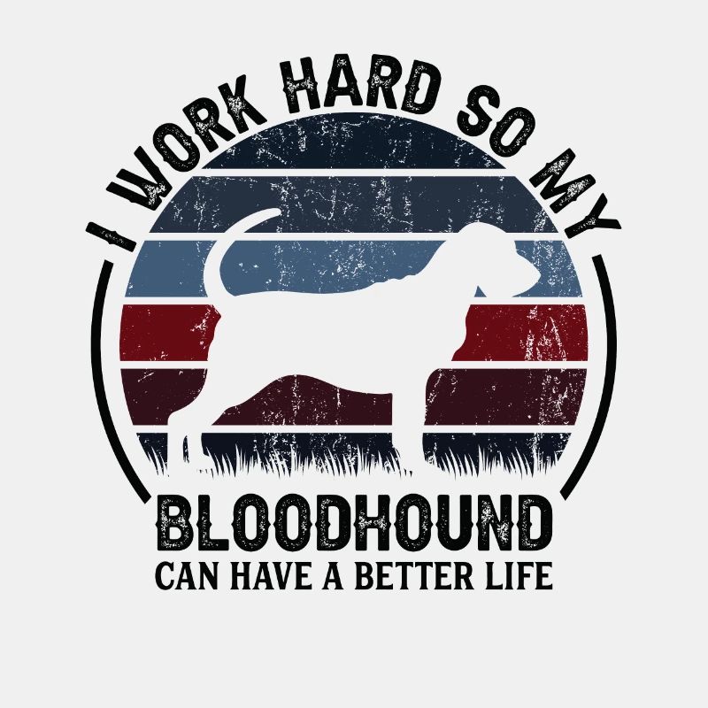 Hart Arbeiten - Retro Bloodhound