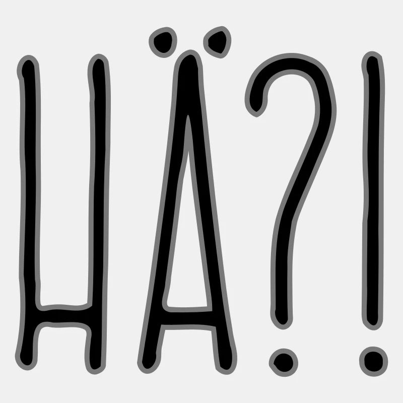 Hä?!