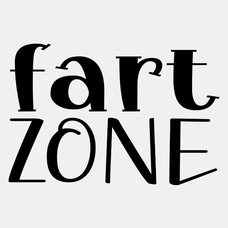 Fart Zone - Lustiger Spruch