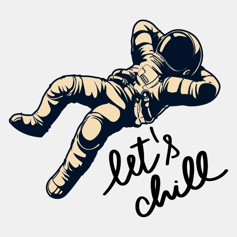 Astronaute Let’s Chill