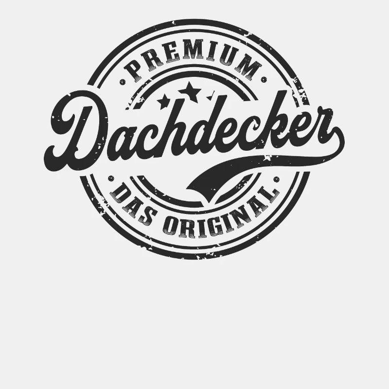 Dachdecker Spruch Original Dachdecken