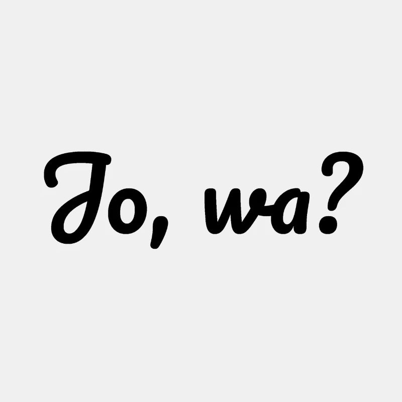 Jo, wa?