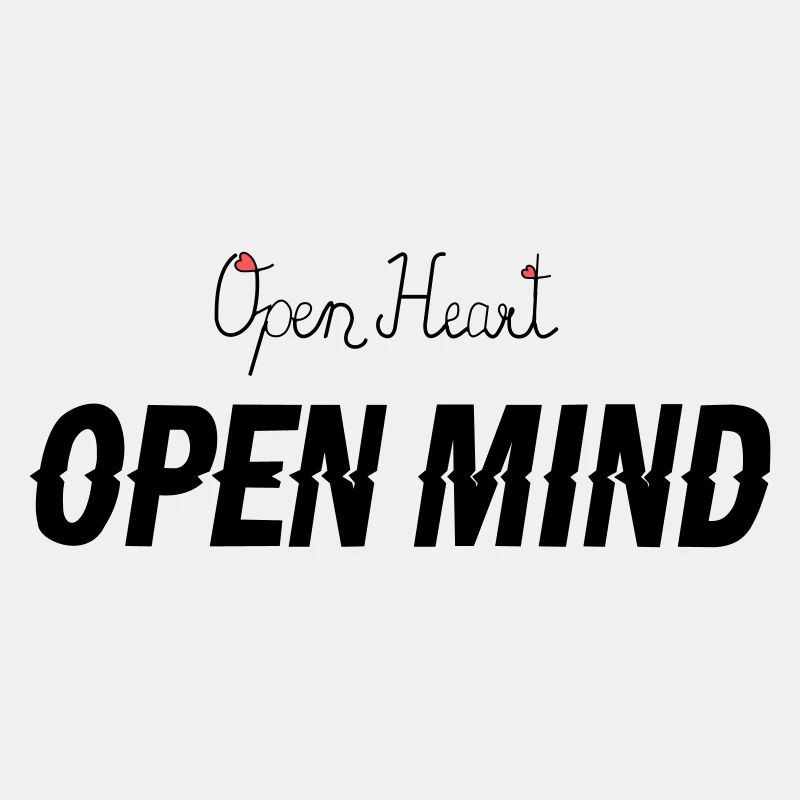 Open heart -Open mind