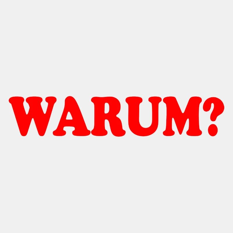 Warum