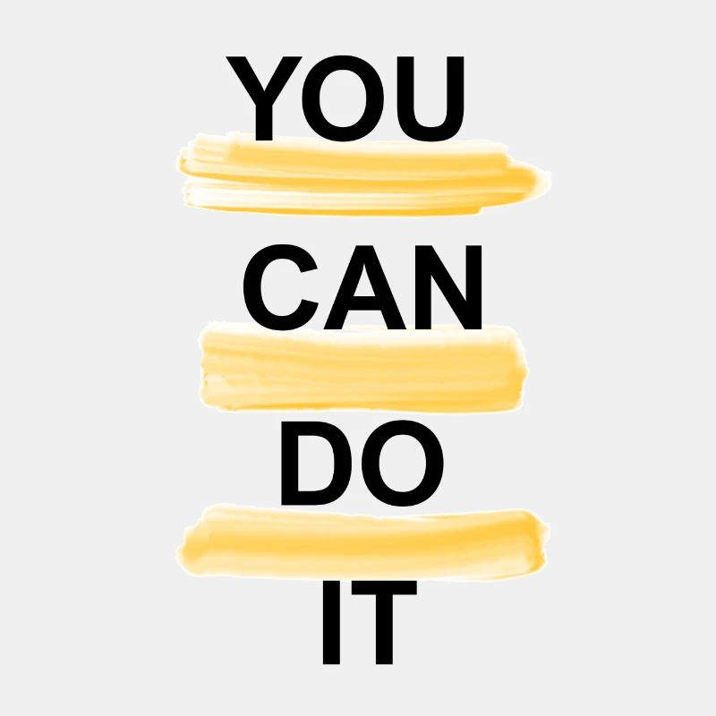 YOU CAN DO IT