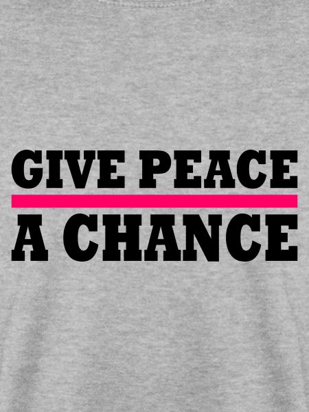 Give peace a chance