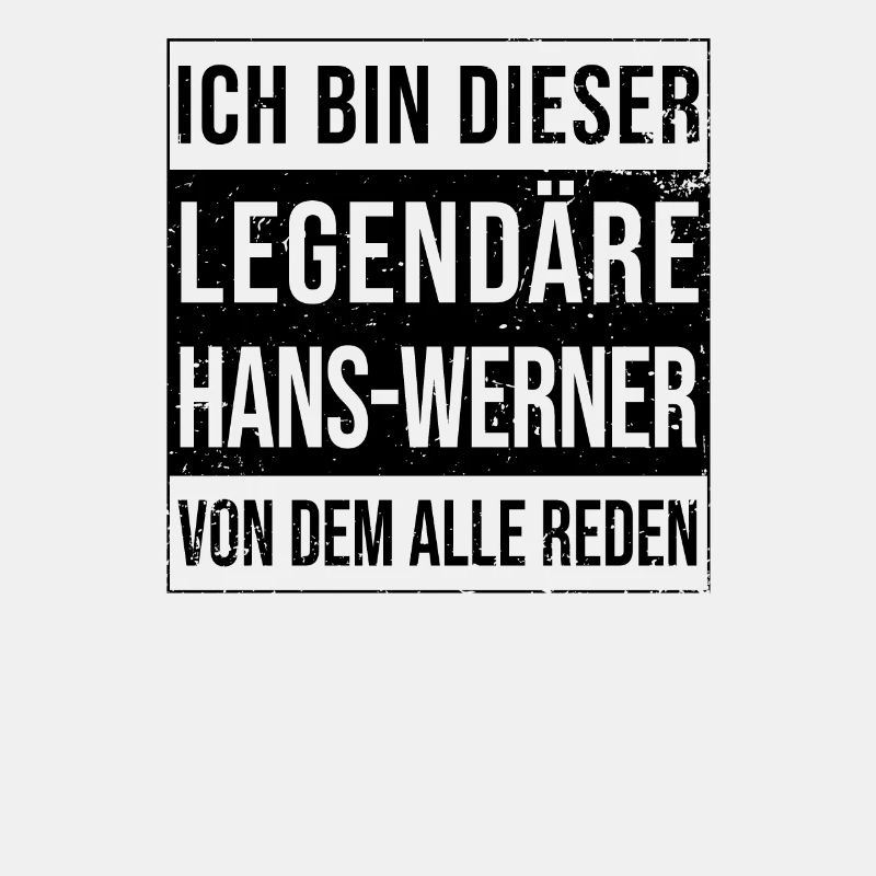 I'm this legendary for Hans-Werner