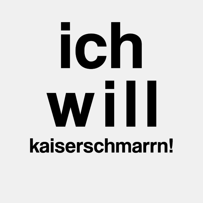 ich will kaiserschmarrn