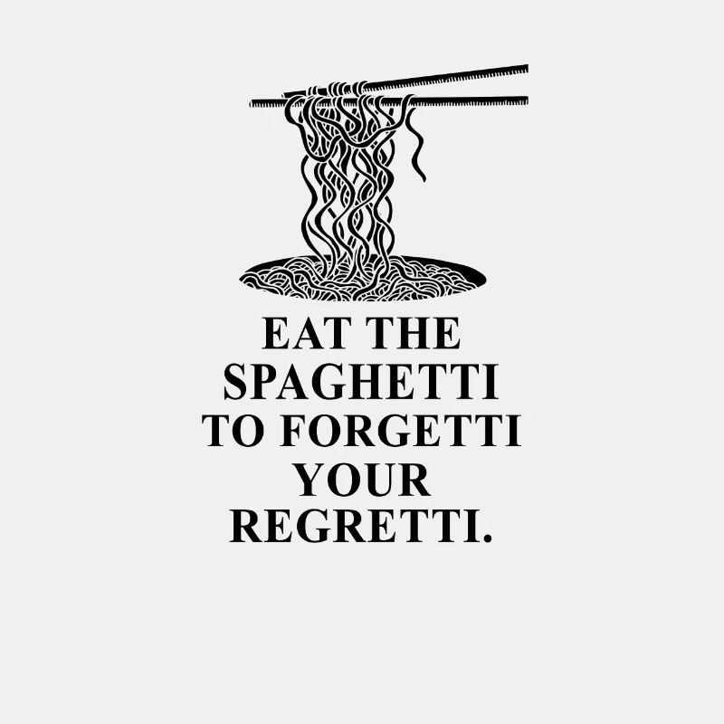 Spaghetti Spruch Regretti