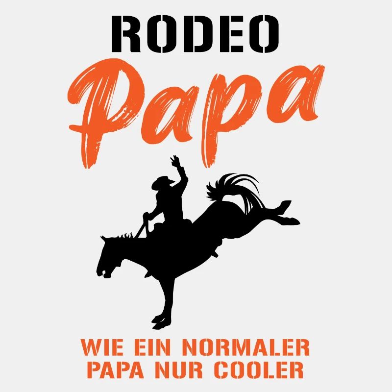 Rodeo Dad - Plus cool que le reste
