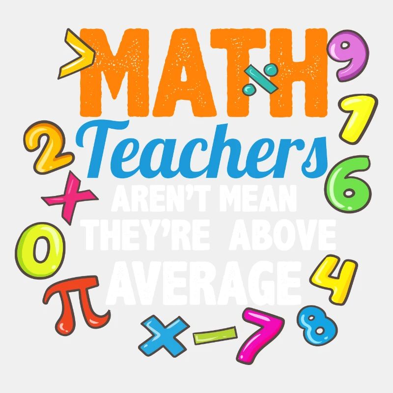 Professeur de mathématiques Au-dessus de la moyenne Professeur de mathématiques pas comme