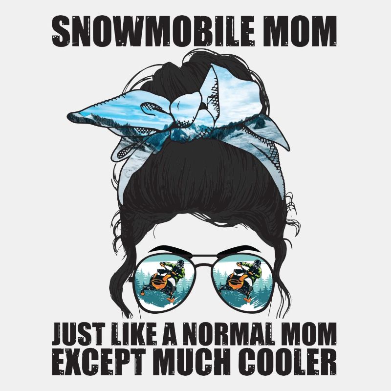 Snowmobile Mom Like A Normal Mom