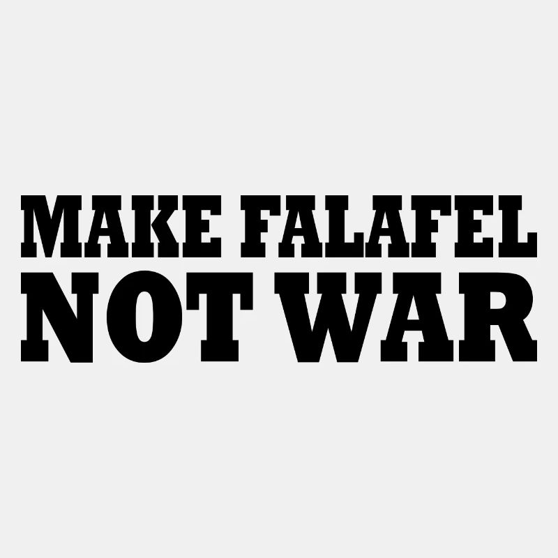 Make falafel not war