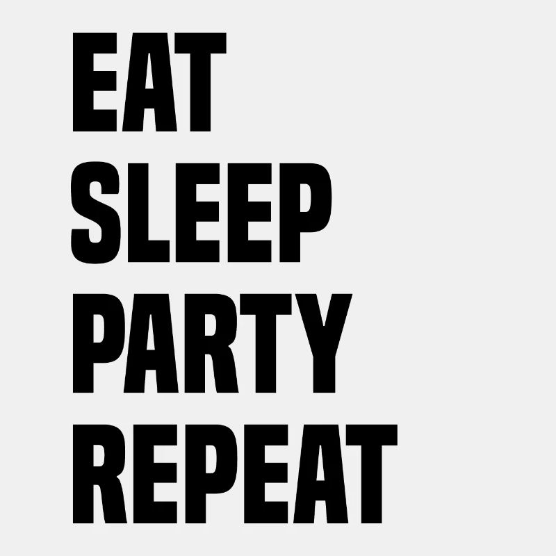 Manger Sleep Party Répéter
