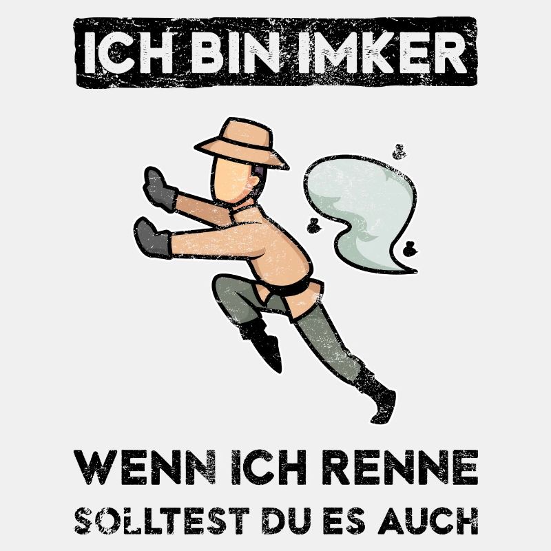 Ich bin Imker. Wenn ich renne, solltest du es auch