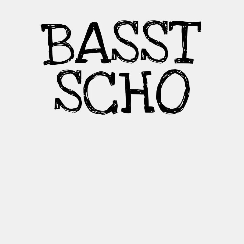 Basst Scho