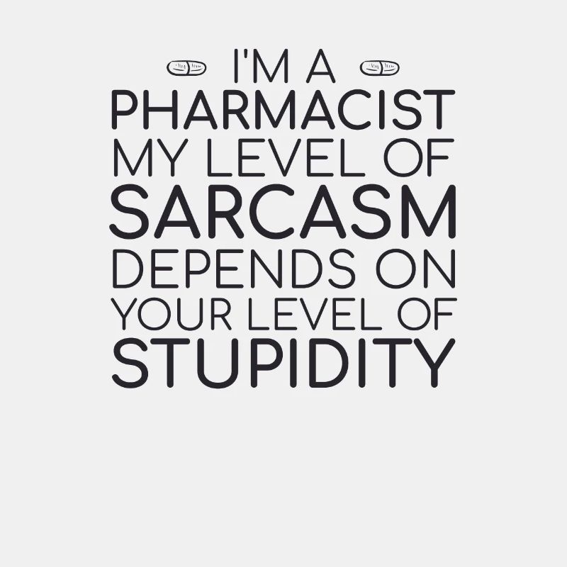 « Pharmacist Sarcasm | Pharmacie »