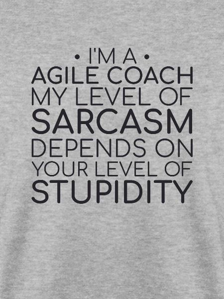 "Agile Coach Sarcasm | Agile"