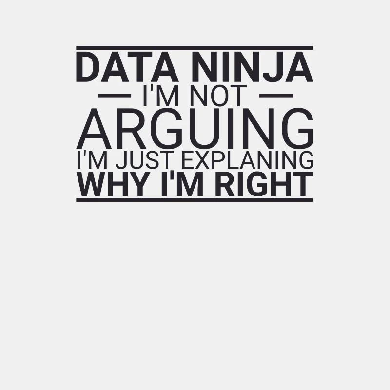 « Data Ninja Arguing | Science des données »