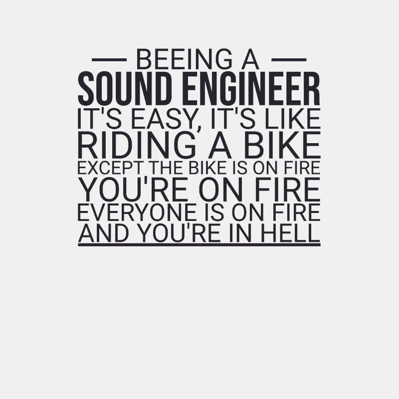"Sound Engineer Hell | Tontechnik"