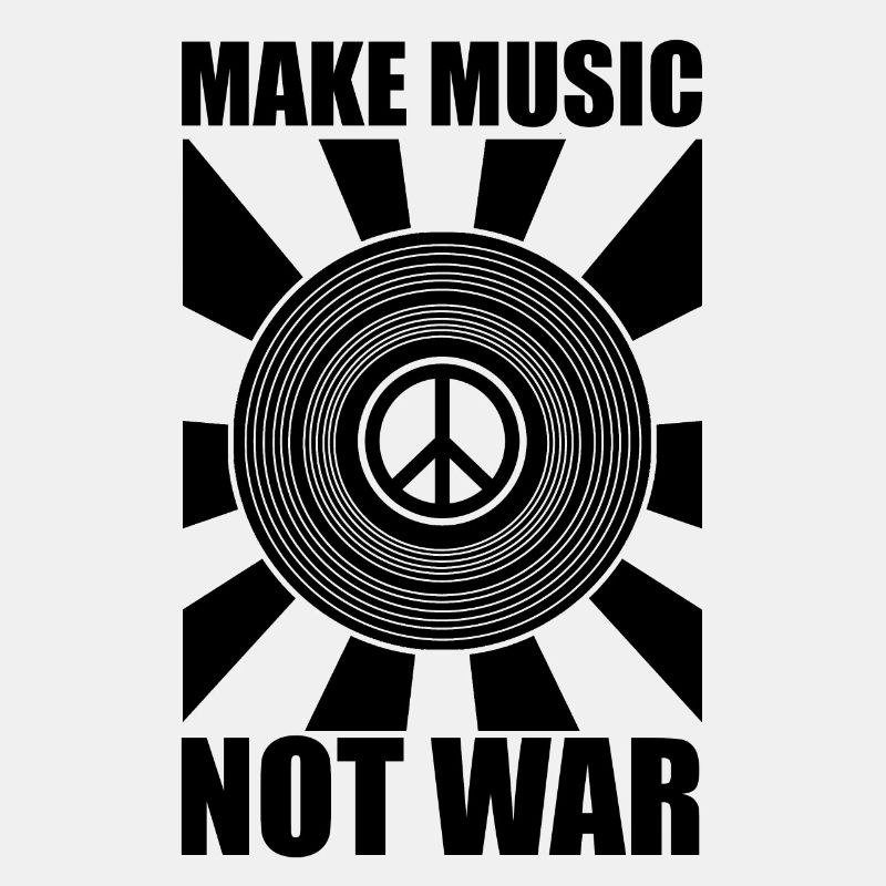 Make Music Not War. Vinyl Record and Peace