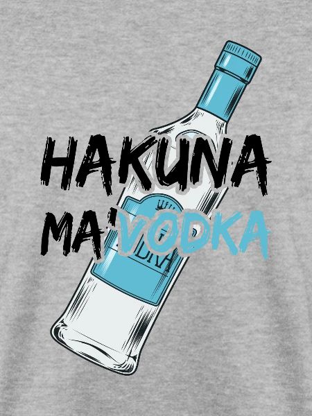Hakuna ma' VODKA