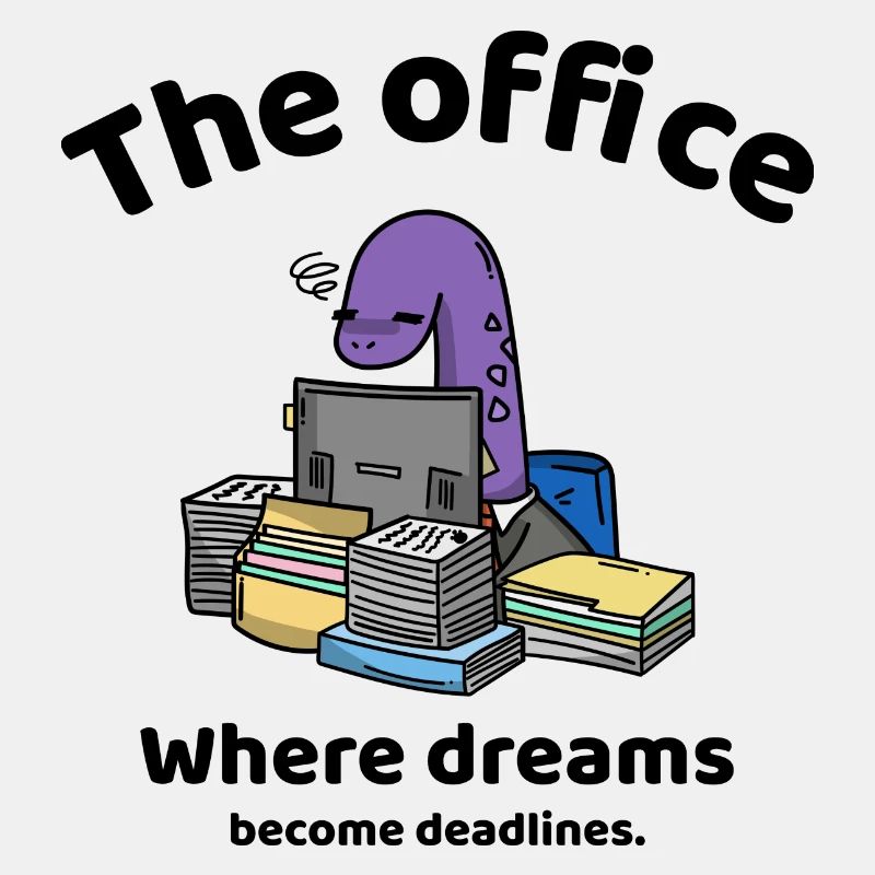 Where dreams become deadlines - The office