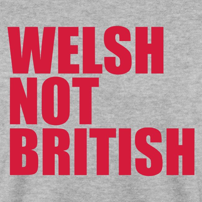 Welsh Not British