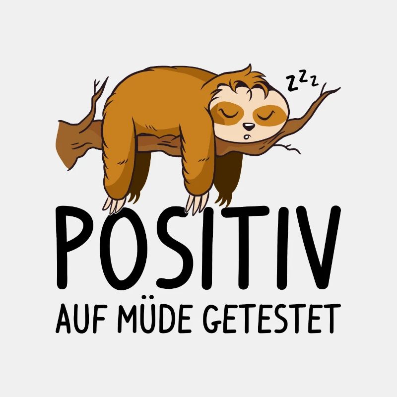 Positiv auf müde getestet