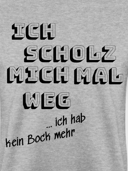 Lustiger Scholz Spruch