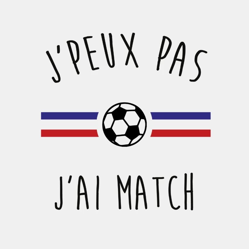 J'peux pas j'ai match