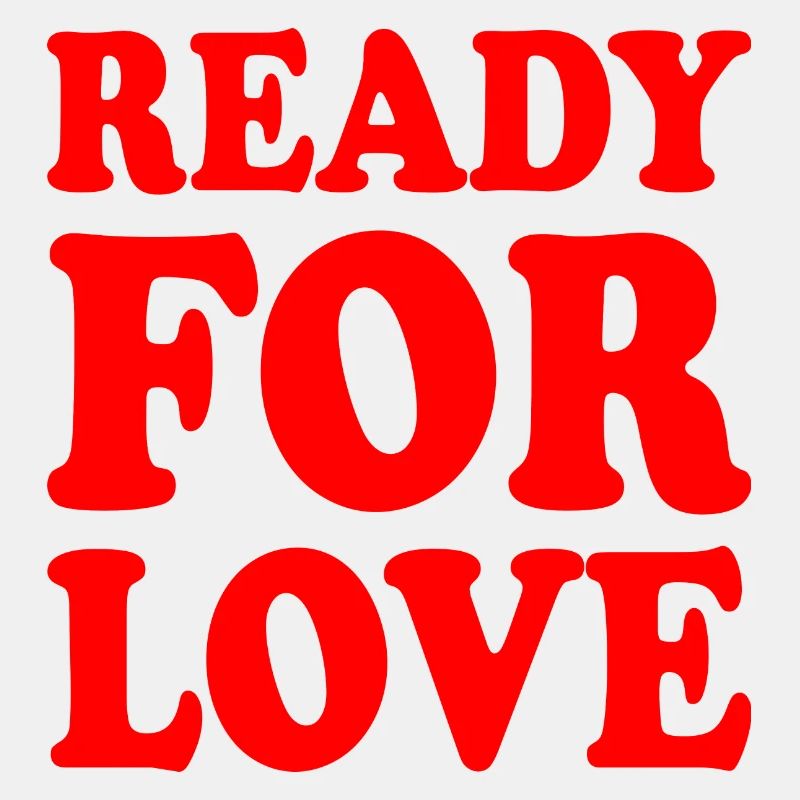 Ready for love