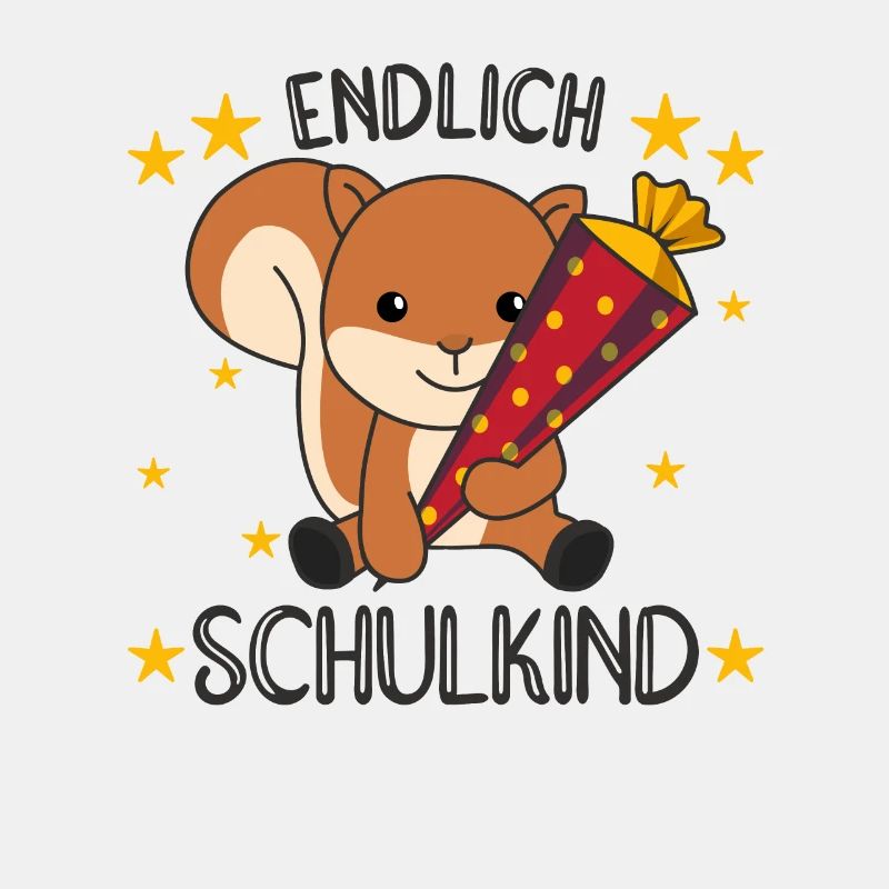 endlich Schulkind Einschulung Schule Eichhörnchen
